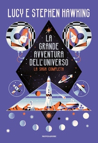 La grande avventura dell'universo. La saga completa - Librerie.coop La grande avventura dell'universo. La saga completa - Librerie.coop