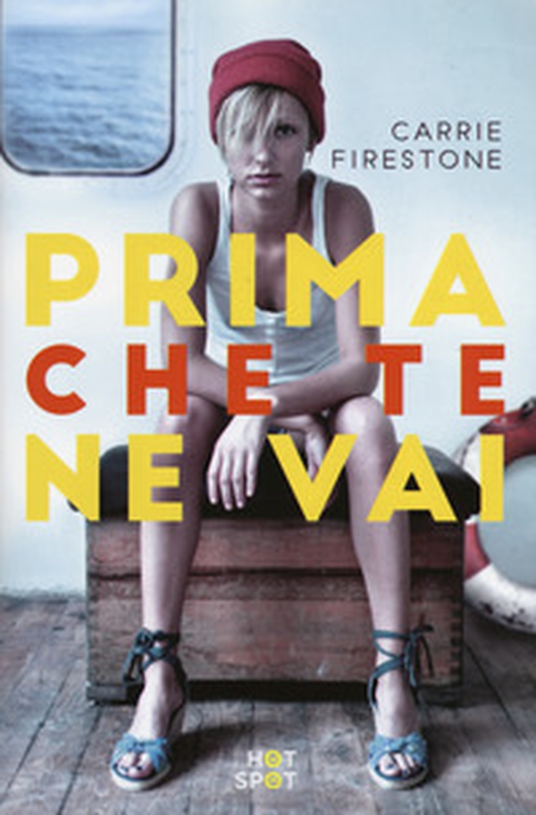 Prima che te ne vai - Librerie.coop Prima che te ne vai - Librerie.coop