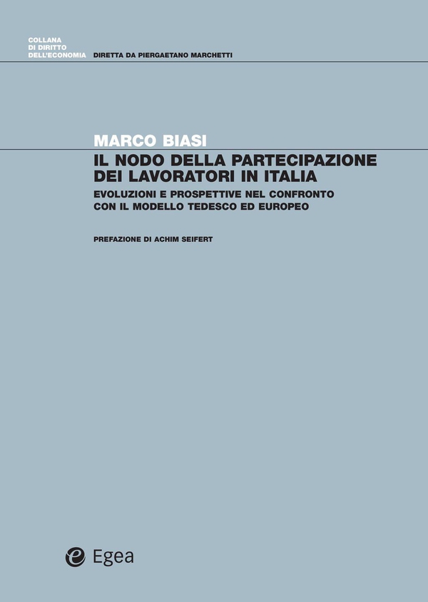 Il nodo della partecipazione dei lavoratori in Italia - Librerie.coop Il nodo della partecipazione dei lavoratori in Italia - Librerie.coop