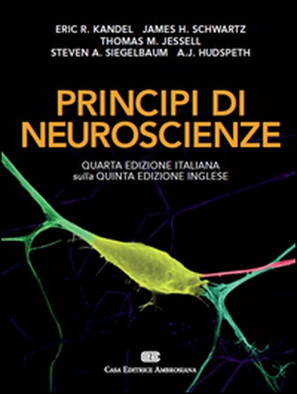Principi di neuroscienze - Librerie.coop Principi di neuroscienze - Librerie.coop