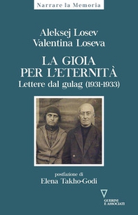 La gioia per l'eternità. Lettere dal gulag (1931-1933) - Librerie.coop