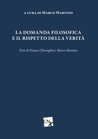 La domanda filosofica e il rispetto della verità - Librerie.coop