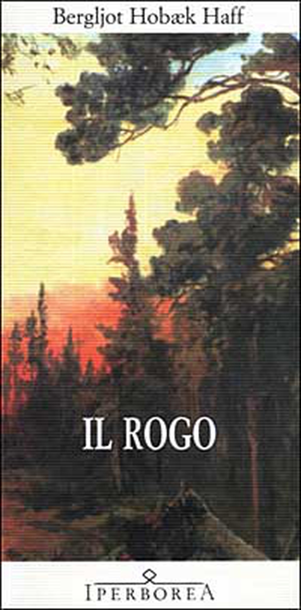 Il rogo - Librerie.coop Il rogo - Librerie.coop