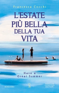 L'estate più bella della tua vita - Librerie.coop