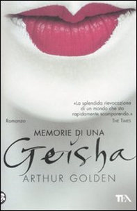 Memorie di una geisha - Librerie.coop Memorie di una geisha - Librerie.coop