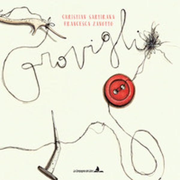 Groviglio - Librerie.coop Groviglio - Librerie.coop