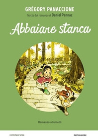 Abbaiare stanca. Il romanzo a fumetti da Daniel Pennac - Librerie.coop