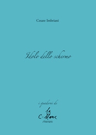 Idolo dello schermo - Librerie.coop