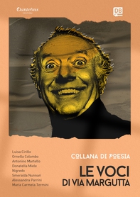 Collana Poetica Le Voci di Via Margutta vol. 3 - Librerie.coop Collana Poetica Le Voci di Via Margutta vol. 3 - Librerie.coop