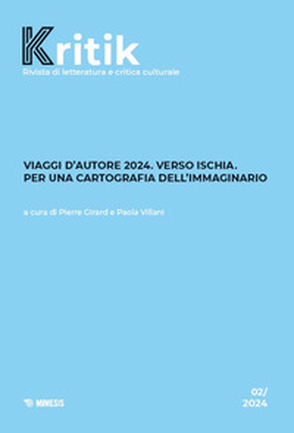 Kritik. Rivista di letteratura e critica culturale - Vol. 2 - Librerie.coop Kritik. Rivista di letteratura e critica culturale - Vol. 2 - Librerie.coop
