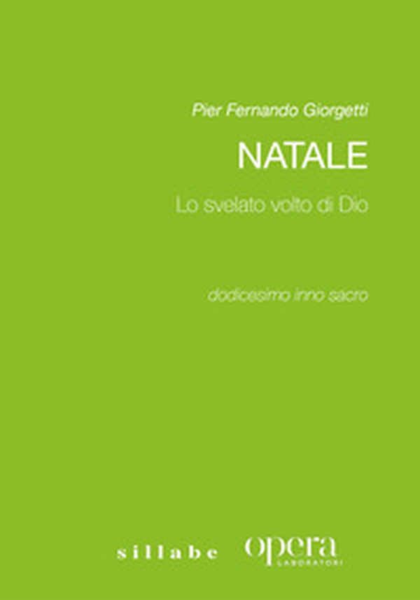 Natale. Lo svelato volto di Dio - Librerie.coop