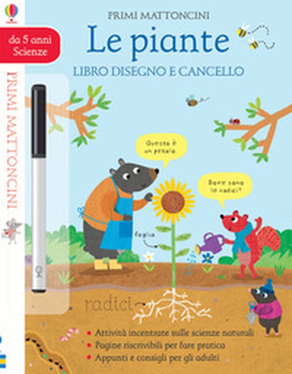 Le piante. Libro disegno e cancello. Primi mattoncini scienze - Librerie.coop Le piante. Libro disegno e cancello. Primi mattoncini scienze - Librerie.coop