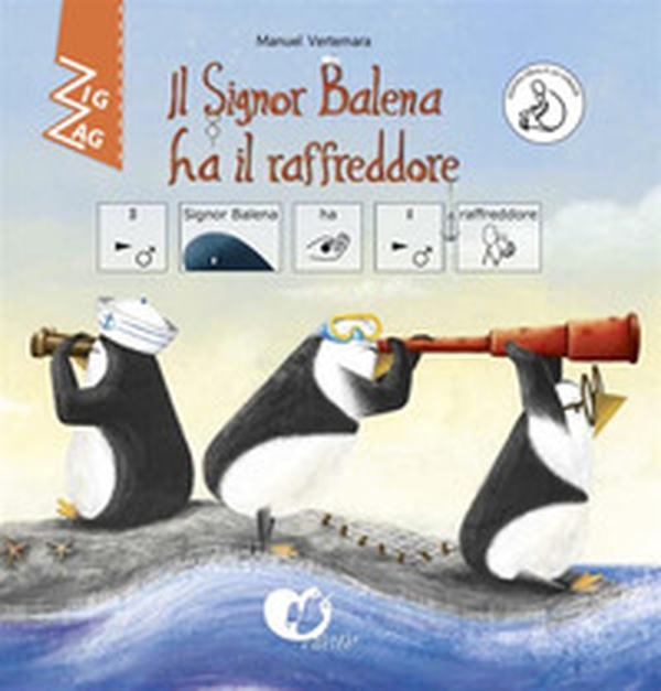 Il signor Balena ha il raffreddore. InBook. Ediz. CAA - Librerie.coop Il signor Balena ha il raffreddore. InBook. Ediz. CAA - Librerie.coop