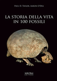La storia della vita in 100 fossili - Librerie.coop