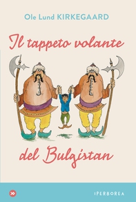Il tappeto volante del Bulgistan - Librerie.coop