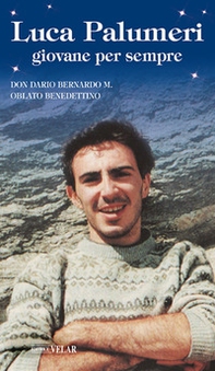 Luca Palumeri. Giovane per sempre - Librerie.coop