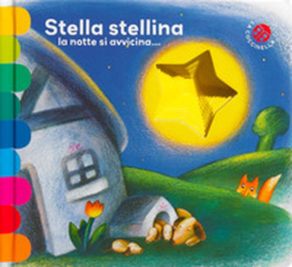 Stella stellina la notte si avvicina... Ediz. deluxe - Librerie.coop Stella stellina la notte si avvicina... Ediz. deluxe - Librerie.coop