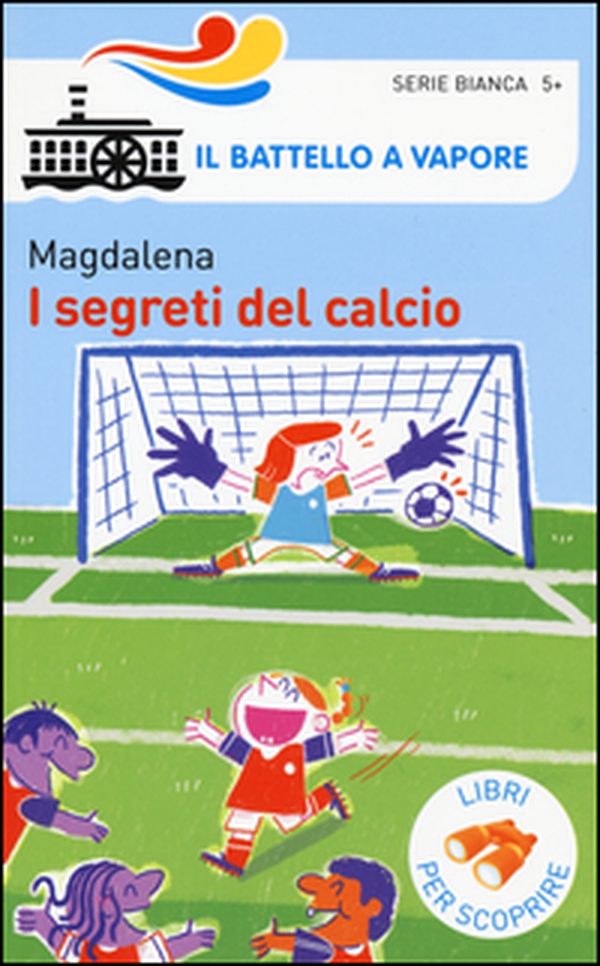 I segreti del calcio - Librerie.coop I segreti del calcio - Librerie.coop
