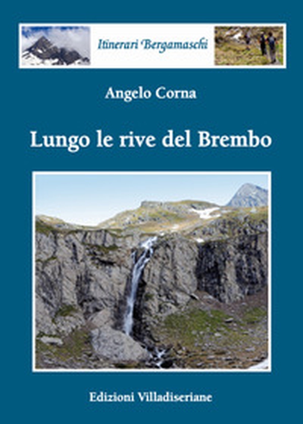 Lungo le rive del Brembo - Librerie.coop Lungo le rive del Brembo - Librerie.coop