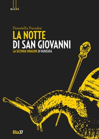 La notte di San Giovanni. La seconda indagine di Nunziata - Librerie.coop