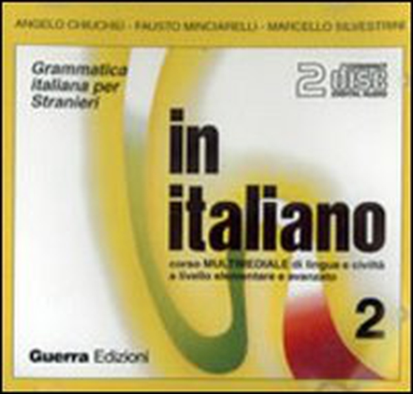 In italiano. Corso multimediale di lingua e civiltà a livello elementare e avanzato. 2 CD Audio - Vol. 2 - Librerie.coop In italiano. Corso multimediale di lingua e civiltà a livello elementare e avanzato. 2 CD Audio - Vol. 2 - Librerie.coop