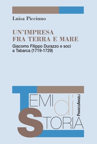 Un'impresa fra terra e mare. Giacomo Filippo Durazzo e soci a Tabarca (1719-1729) - Librerie.coop