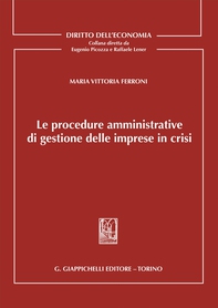 Le procedure amministrative di gestione delle imprese in crisi - e-Book - Librerie.coop