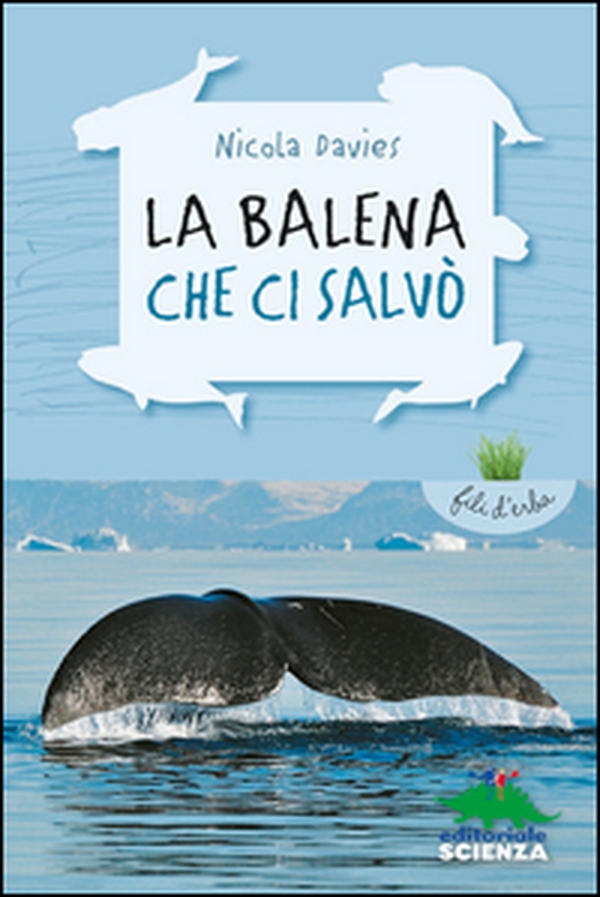 La balena che ci salvò - Librerie.coop La balena che ci salvò - Librerie.coop