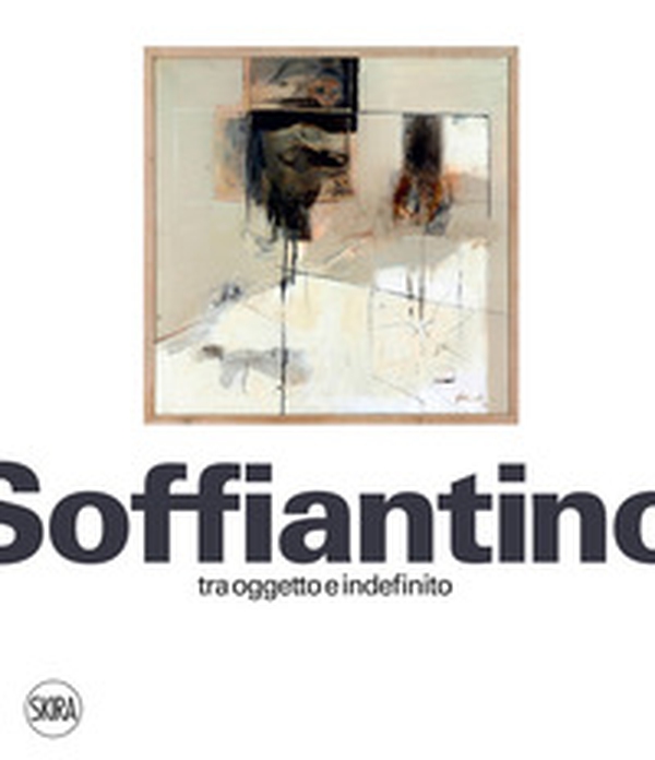 Soffiantino tra oggetto e indefinito - Librerie.coop Soffiantino tra oggetto e indefinito - Librerie.coop