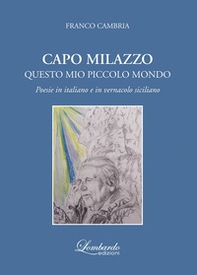 Capo Milazzo. Questo mio piccolo mondo - Librerie.coop