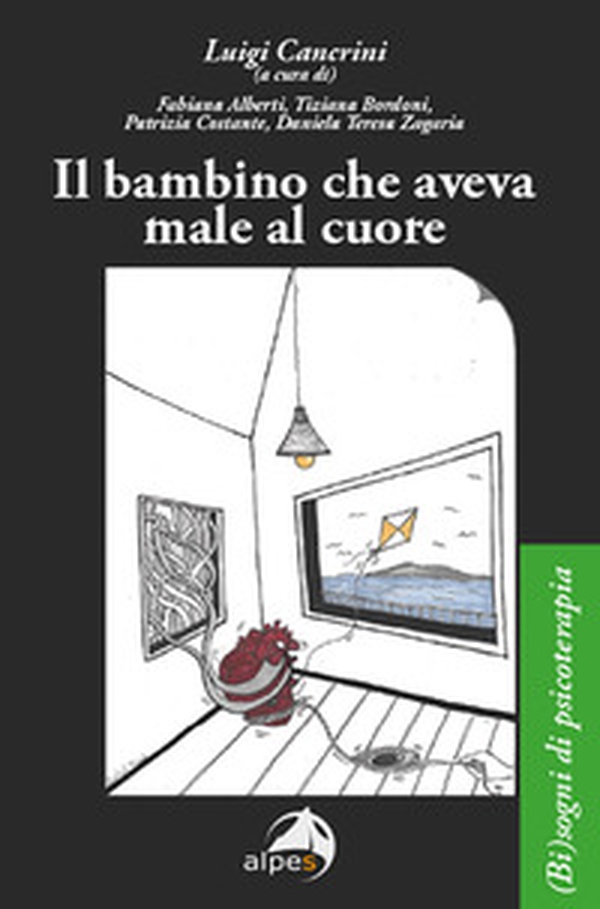Il bambino che aveva male al cuore - Librerie.coop Il bambino che aveva male al cuore - Librerie.coop