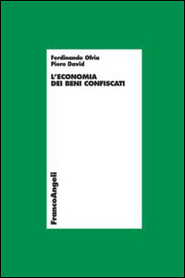L'economia dei beni confiscati - Librerie.coop L'economia dei beni confiscati - Librerie.coop
