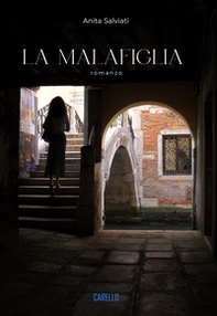 La malafiglia - Librerie.coop