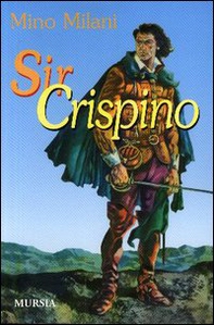 Sir Crispino - Librerie.coop Sir Crispino - Librerie.coop