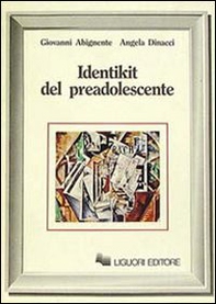 Identikit del preadolescente - Librerie.coop Identikit del preadolescente - Librerie.coop