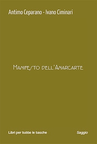 Manifesto dell'anarcarte - Librerie.coop Manifesto dell'anarcarte - Librerie.coop