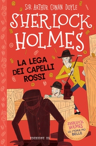 Sherlock Holmes. La Lega dei Capelli Rossi - Librerie.coop Sherlock Holmes. La Lega dei Capelli Rossi - Librerie.coop