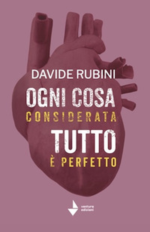 Ogni cosa considerata-Tutto è perfetto - Librerie.coop Ogni cosa considerata-Tutto è perfetto - Librerie.coop