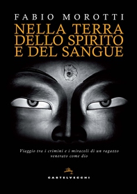 Nella terra dello spirito e del sangue - Librerie.coop Nella terra dello spirito e del sangue - Librerie.coop