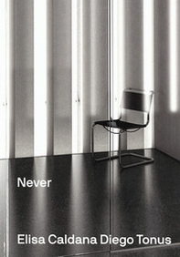 Elisa Caldana, Diego Tonus: Never Again - Librerie.coop
