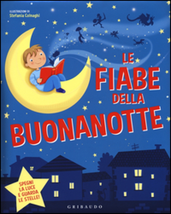 Le fiabe della buonanotte - Librerie.coop Le fiabe della buonanotte - Librerie.coop