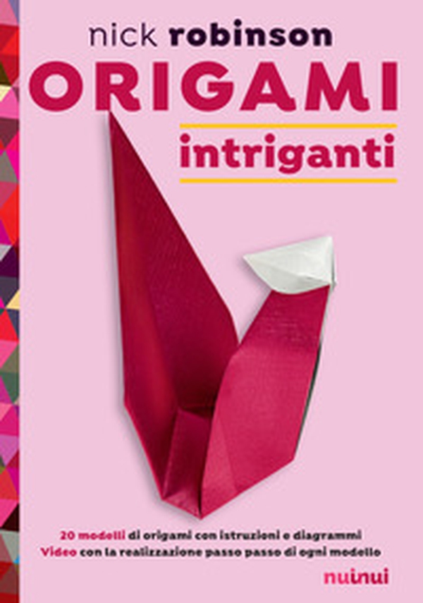 Origami intriganti - Librerie.coop Origami intriganti - Librerie.coop