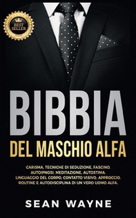 Bibbia del maschio alfa - Librerie.coop
