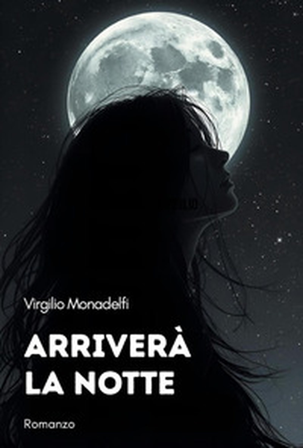 Arriverà la notte - Librerie.coop