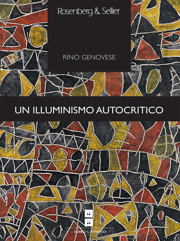 Un illuminismo autocritico - Librerie.coop Un illuminismo autocritico - Librerie.coop