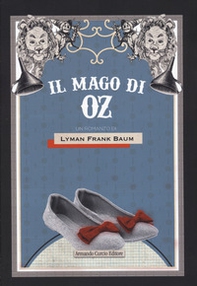 Il mago di Oz - Librerie.coop Il mago di Oz - Librerie.coop
