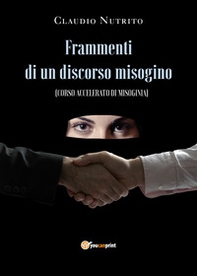 Frammenti di un discorso misogino - Librerie.coop