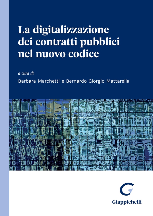 La digitalizzazione dei contratti pubblici nel nuovo codice - e-Book - Librerie.coop La digitalizzazione dei contratti pubblici nel nuovo codice - e-Book - Librerie.coop