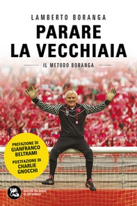 Parare la vecchiaia. Il metodo Boranga - Librerie.coop