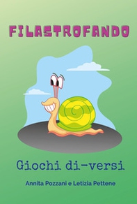 Filastrofando. Giochi di-versi - Librerie.coop